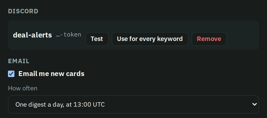 The app’s alert settings: a Discord channel named deal-alerts with Test, Use for every keyword and Remove, and Email me new cards ticked, How often set to One digest a day, at 13:00 UTC. Sample data.
