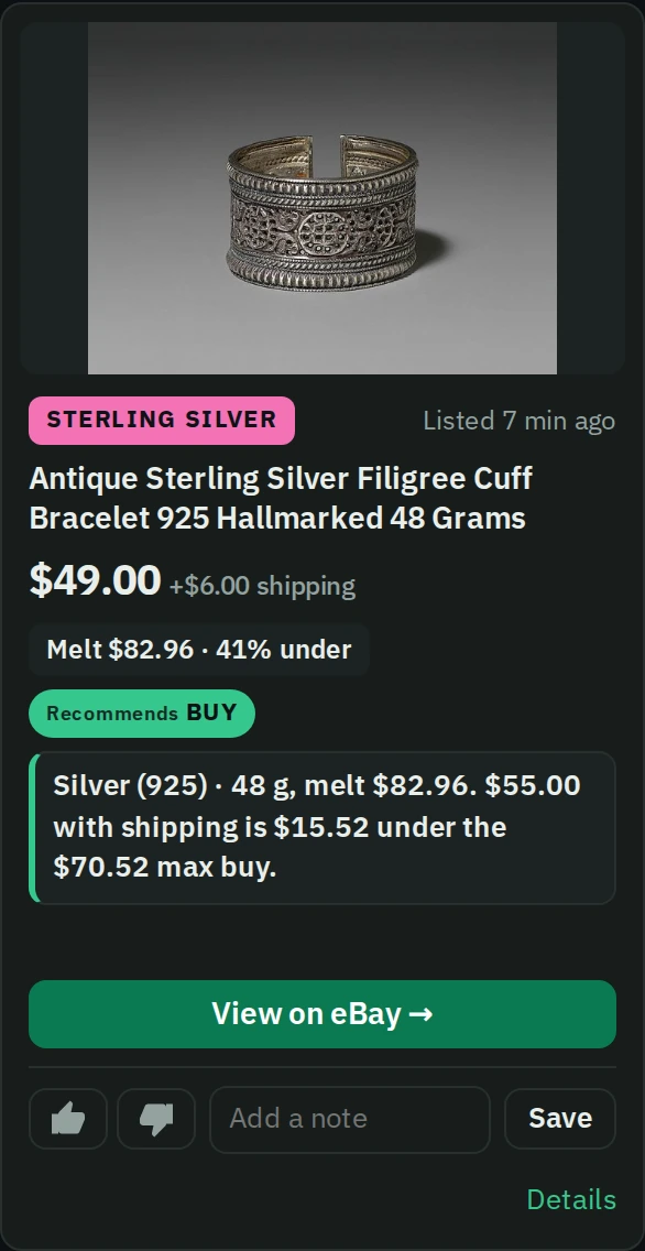 A feed card for an antique sterling silver cuff bracelet: its photo, price and shipping, its melt value from the weight in the title and the silver price, and a verdict of Buy, under the max buy. Sample data.