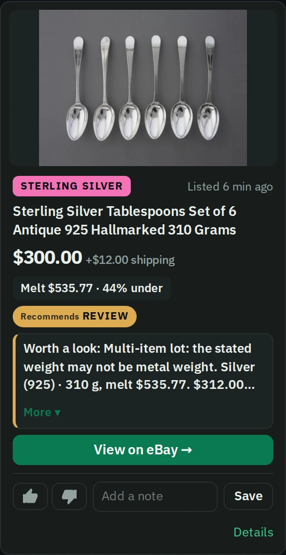 A feed card for a set of six antique sterling silver tablespoons: its photo, price and shipping, its melt value from the stated weight, and a verdict of Review because a multi-item lot’s stated weight may not be metal weight. Sample data.